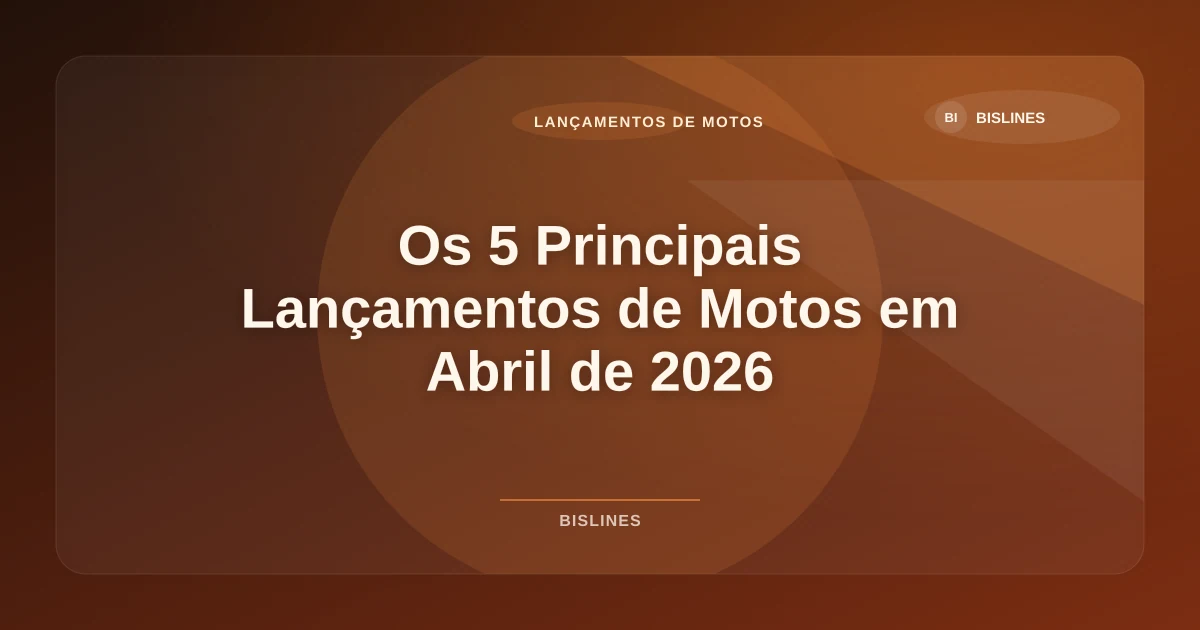Imagem de Os 5 Principais Lançamentos de Motos em Abril de 2026