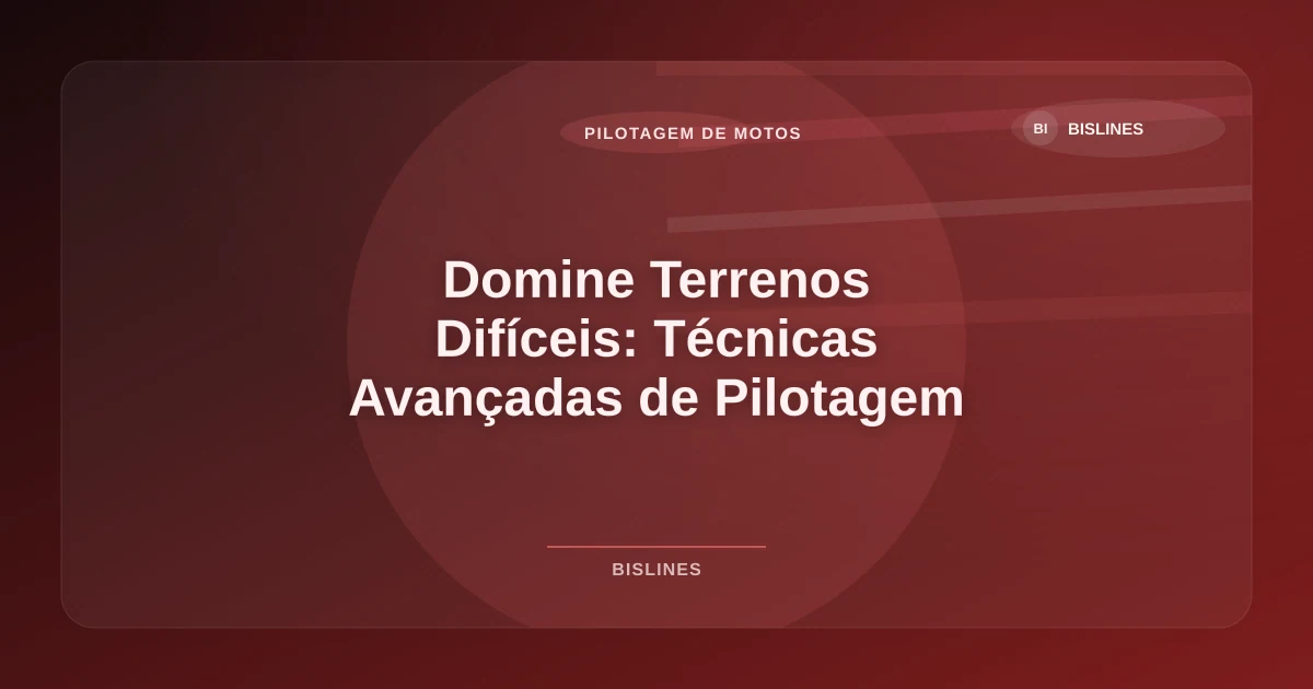 Imagem de Domine Terrenos Difíceis: Técnicas Avançadas de Pilotagem para Motociclistas
