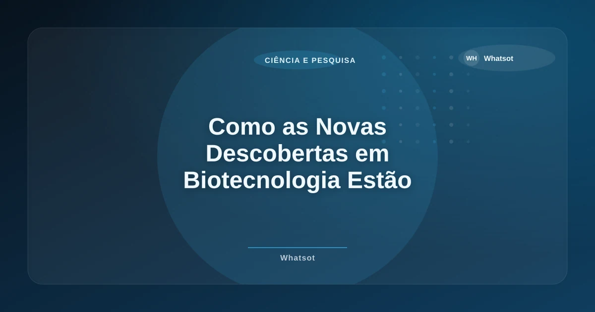Imagem de Como as Novas Descobertas em Biotecnologia Estão Transformando a Agricultura em 2026