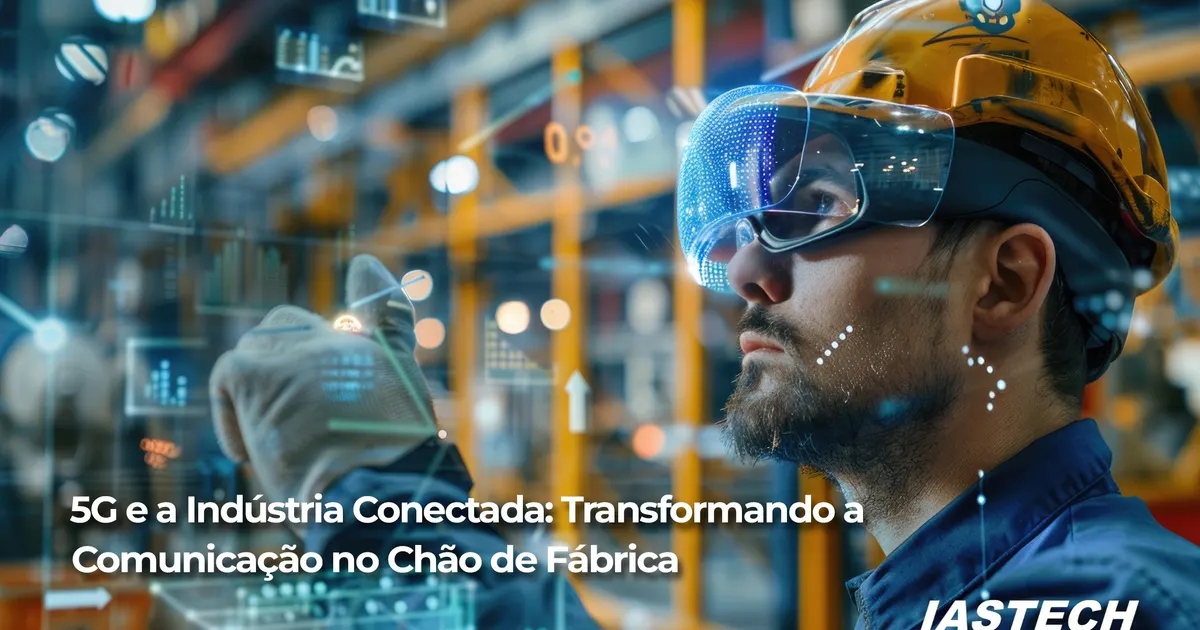 Imagem de Como a Revolução do 5G Está Transformando a Indústria Brasileira