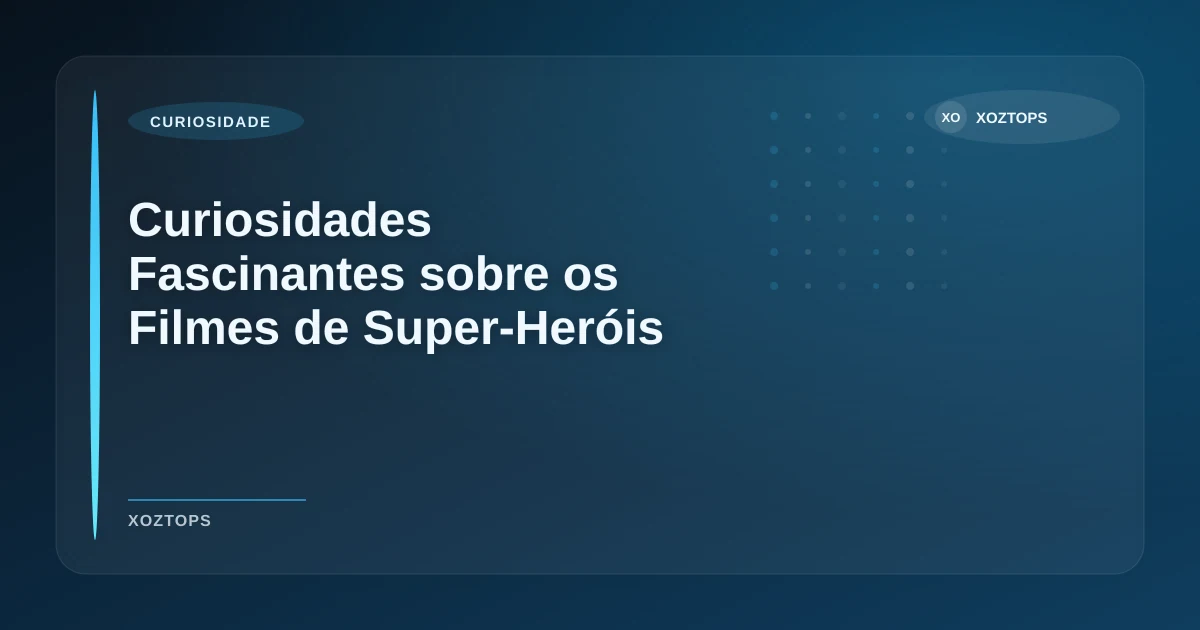 Imagem de Curiosidades Fascinantes sobre os Filmes de Super-Heróis que Estreiam em 2026